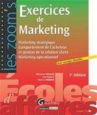 Couverture du livre « Exercices de marketing avec corrigés détaillés (3e édition) » de Chloe Guillot-Soulez et Said Halla et Thierry Himber aux éditions Gualino Editeur