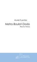 Couverture du livre « Métro-boulot-dodo » de Fuentes-M aux éditions Le Manuscrit