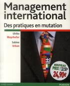 Couverture du livre « Management international ; des pratiques en mutation » de Ulrike Mayrhofer et Sabine Urban aux éditions Pearson