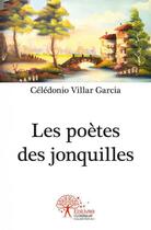 Couverture du livre « Les poetes des jonquilles » de Villar Garcia C. aux éditions Edilivre