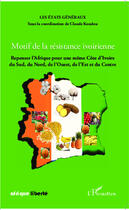 Couverture du livre « AFRIQUE LIBERTE : motif de la résistance ivoirienne ; repenser l'Afrique pour une même Côte d'Ivoire du Sud, du Nord, de l'Ouest, de l'Est et du Centre » de Claude Koudou aux éditions Editions L'harmattan