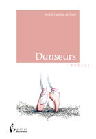 Couverture du livre « Danseurs » de Anick Colliere De Rath aux éditions Societe Des Ecrivains