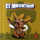 Couverture du livre « El mexicano » de Sebastien Vassant aux éditions Carabas