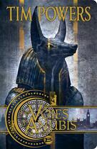 Couverture du livre « Les voies d'Anubis » de Tim Powers aux éditions Bragelonne