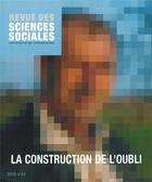 Couverture du livre « Revue Des Sciences Sociales, N 44/2010. La Construction De L'Oubli » de W Diasio Nicoletta aux éditions Pu De Strasbourg