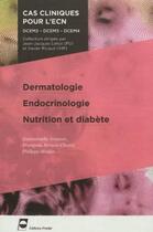 Couverture du livre « Dermatologie - endocrinologie - nutrition et diabete - dcem2 - dcem3 - dcem4. » de Amazan/Borson-Chazot aux éditions Pradel