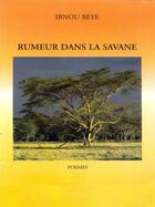 Couverture du livre « Rumeur dans la savane » de Ibnou Beye aux éditions Epagine