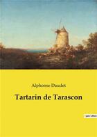 Couverture du livre « Tartarin de tarascon » de Alphonse Daudet aux éditions Culturea