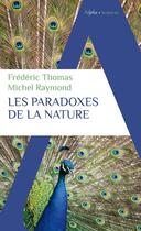 Couverture du livre « Les paradoxes de la nature » de Raymond Thomas aux éditions Alpha