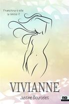 Couverture du livre « Vivianne » de Bourcelet Justine aux éditions Reines-beaux