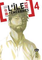 Couverture du livre « L'île des téméraires Tome 4 » de Shuho Sato aux éditions Kana