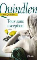 Couverture du livre « Tous sans exception » de Anna Quindlen aux éditions Lattes