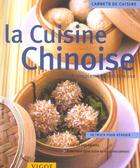 Couverture du livre « La Cuisine Chinoise » de Schinharl Cornelia aux éditions Vigot