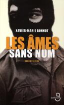 Couverture du livre « Les âmes sans nom » de Xavier-Marie Bonnot aux éditions Belfond