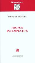 Couverture du livre « Propos intempestifs » de  aux éditions La Difference