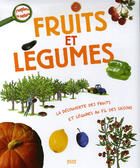 Couverture du livre « Fruits et légumes » de Pascale Hedelin aux éditions Milan