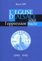 Couverture du livre « L'EGLISE CATHOLIQUE D'ALSACE SOUS » de Epp R. aux éditions Signe