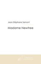 Couverture du livre « Madame Newtree » de Samont-J-S aux éditions Le Manuscrit