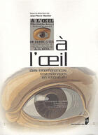 Couverture du livre « A l oeil. des interferences textes/images en litterature » de Pur aux éditions Pu De Rennes