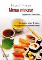 Couverture du livre « Menus minceurs Tome 2 » de Carole Nitsche aux éditions First