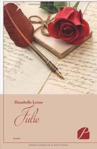 Couverture du livre « Julie » de Lenne Hanabelle aux éditions Editions Du Panthéon