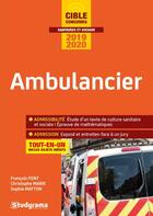 Couverture du livre « Ambulancier ; tout-en-un (édition 2019/2020) » de Francois Font et Sophie Matton et Christophe Marie aux éditions Studyrama
