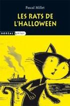 Couverture du livre « Rats de l'Halloween » de Pascal Millet aux éditions Boreal