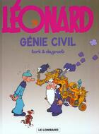 Couverture du livre « Léonard T.9 ; génie civil » de Bob De Groot et Turk aux éditions Lombard