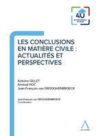 Couverture du livre « Les conclusions en matière civile : actualités et perspectives » de Jean-Francois Van Drooghenbroeck aux éditions Anthemis