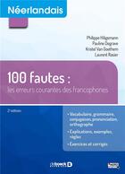 Couverture du livre « 100 Fautes En Neerlandais » de Philippe Hiligsmann aux éditions De Boeck Superieur