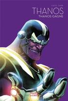 Couverture du livre « Thanos Tome 2 : Thanos gagne » de Geoff Shaw et Donny Cates aux éditions Panini