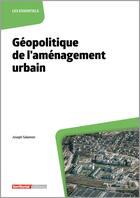 Couverture du livre « Géopolitique de l'aménagement urbain » de Joseph Salamon aux éditions Territorial