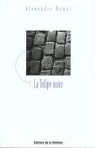 Couverture du livre « La tulipe noire » de Alexandre Dumas aux éditions Boheme