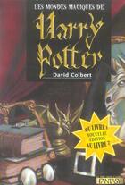 Couverture du livre « Les mondes magiques de harry potter - nouvelle edition » de Colbert David aux éditions Pre Aux Clercs
