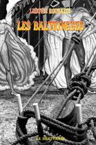 Couverture du livre « Les baltringues » de Ludovic Roubaudi aux éditions Le Dilettante