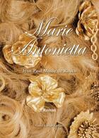 Couverture du livre « Marie Antonietta » de Jean-Paul Masse De Rouch aux éditions France Europe