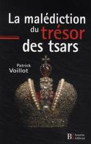 Couverture du livre « La malédiction du trésor des tsars » de Patrick Voillot aux éditions Les Peregrines