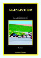 Couverture du livre « Mauvais tour » de Pierre Bourguignon aux éditions Coetquen