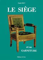 Couverture du livre « Le siège et sa garniture » de Claude Ossut aux éditions Editions Vial