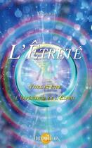 Couverture du livre « L'êtreté ; vivre et être l'expérience de l'Esprit » de Yechoua aux éditions Helios