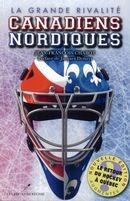 Couverture du livre « La grande rivalité Canadiens-Nordiques » de Jean-François Chabot aux éditions Les Editeurs Reunis