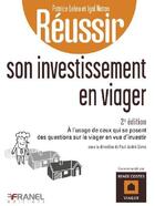 Couverture du livre « Réussir son investissement en viager (2e édition) » de Patrice Leleu et Igal Natan aux éditions Arnaud Franel