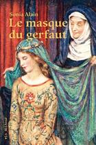 Couverture du livre « Le masque du gerfaut » de Sonia Alain aux éditions Vlb