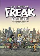Couverture du livre « Les fabuleux freak brothers intégrale t.11 » de Gilbert Shelton aux éditions The Troc