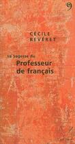 Couverture du livre « La sagesse du professeur de français » de Cecile Reveret aux éditions Editions Du 81