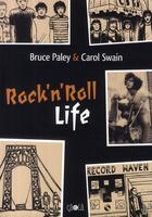 Couverture du livre « Rock'n'roll life » de Paley Et Swain aux éditions Ca Et La