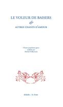 Couverture du livre « Le voleur de baisers - Chants populaires grecs » de Michel Volkovitch aux éditions Alidades