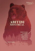 Couverture du livre « Abitibi Montréal » de Alexandre Castonguay aux éditions Editions Du Quartz