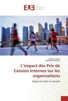 Couverture du livre « L'impact des prix de cession internes sur les organisations » de Lecoq Romain aux éditions Editions Universitaires Europeennes