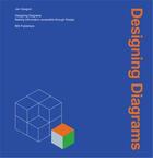 Couverture du livre « Designing diagrams » de Gauguin Jan aux éditions Bis Publishers